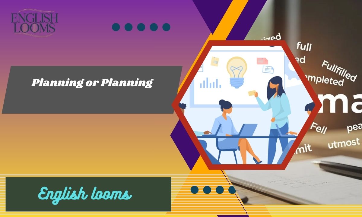 Planning or Planning: A Complete Guide for Learners(2026)